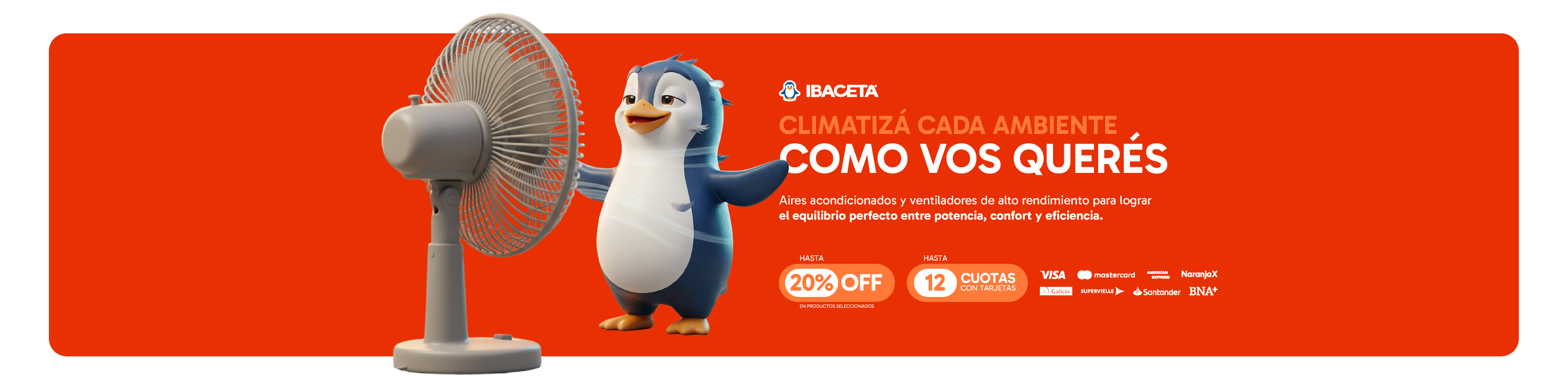Climatizá tu hogar en Ibaceta. Aires Acondicionados y Ventiladoras